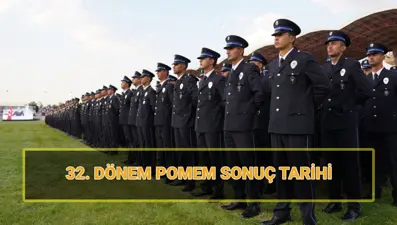 32. dönem POMEM sonuç tarihi: Polis Akademisi POMEM mülakatları ne zaman?
