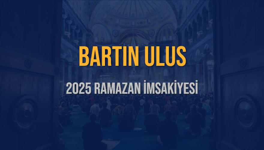 2025 BARTIN ULUS RAMAZAN İMSAKİYESİ 3