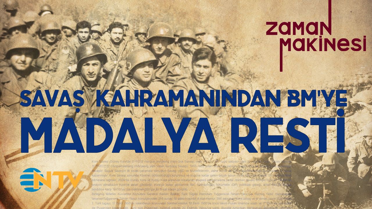 Zaman Makinesi... Savaş kahramanından BM'ye madalya resti