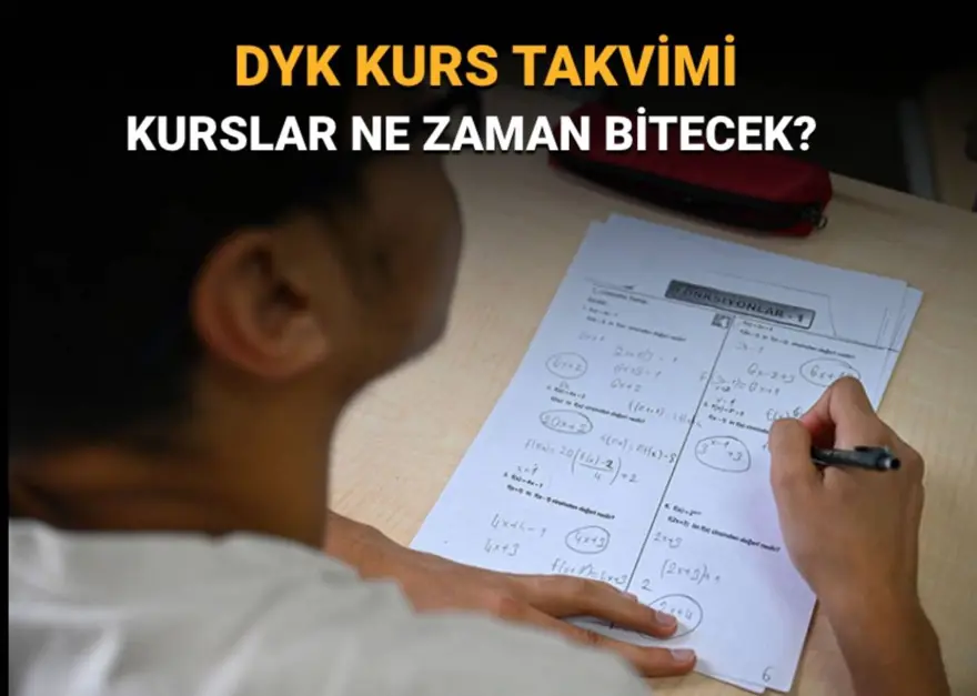 DYK yaz dönemi kursları ve yaz okulları ne zaman bitecek? 
