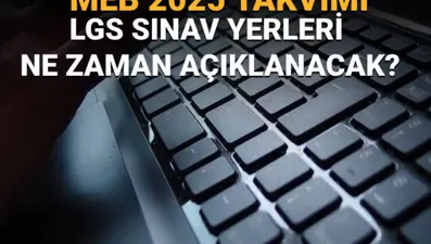 LGS sınav yerleri belli oldu mu?  2025 LGS sınav giriş belgesi ile ilgili açıklama