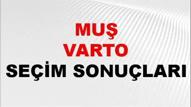 Muş VARTO Seçim Sonuçları 2024 Canlı: 31 Mart 2024 Türkiye VARTO Yerel Seçim Sonucu ve YSK Oy Sonuçları Son Dakika