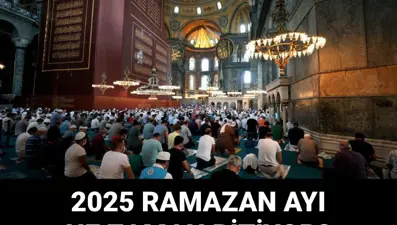 Oruç ne zaman bitiyor? 2025 Ramazan ayının son günü ne zaman?