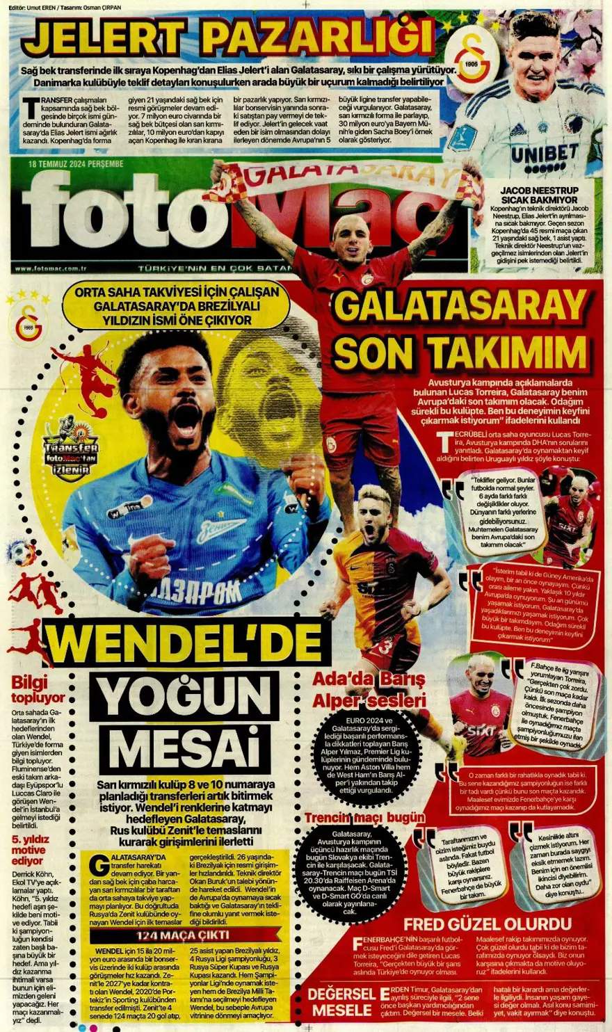 "Wendel'de yoğun mesai" (18 Temmuz 2024 spor manşetleri) 