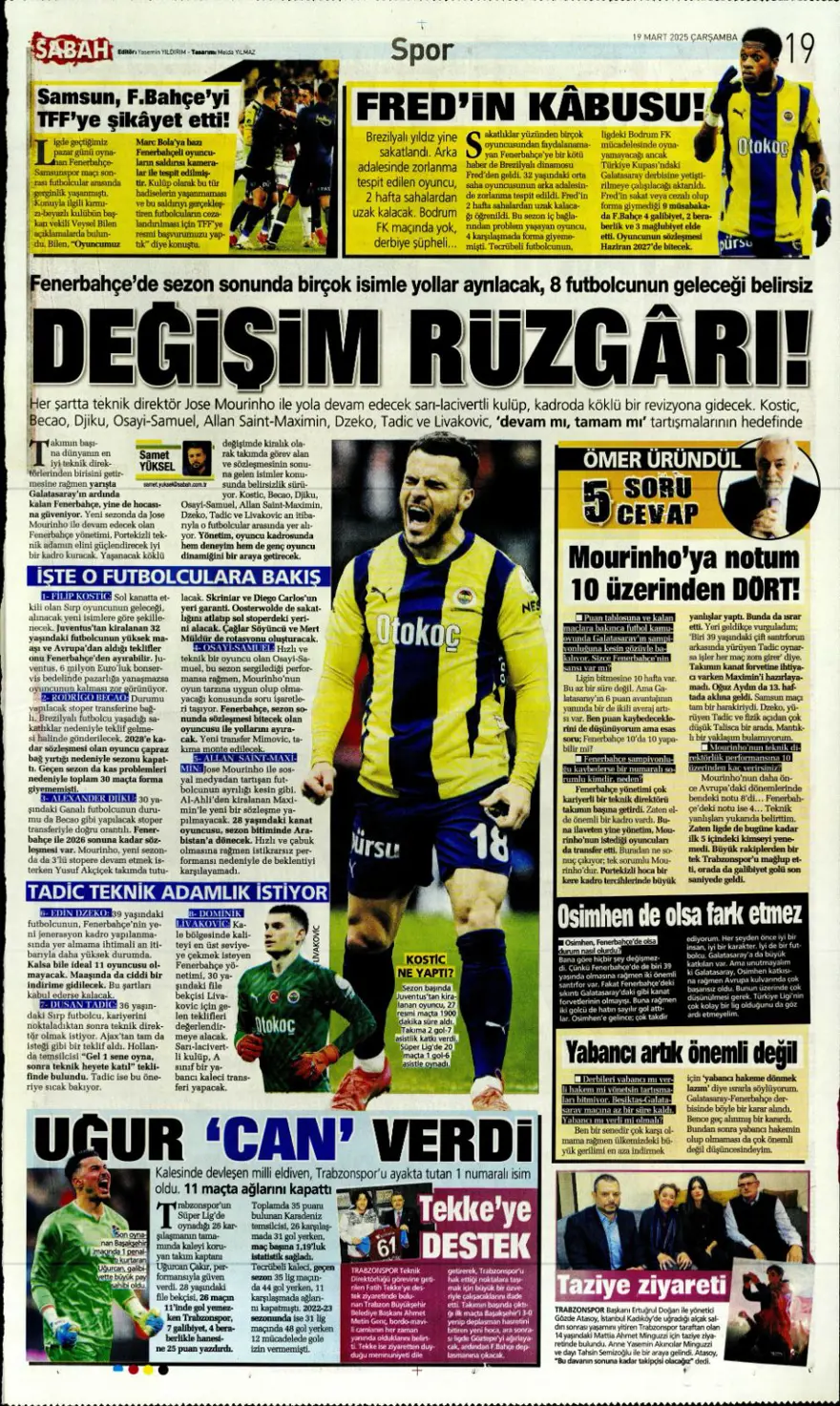 "Kayıtsız şartsız Mourinho" (19 Mart 2025 spor manşetleri) 8 "Kayıtsız şartsız Mourinho" (19 Mart 2025 spor manşetleri) 8