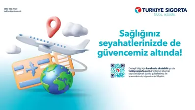 Güvenli yolculukların anahtarı: Türkiye Sigorta Seyahat Sağlık Sigortası