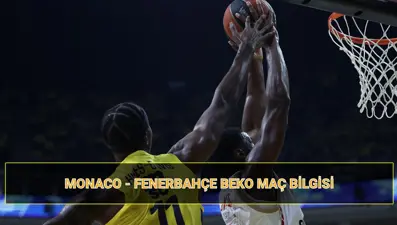 Monaco - Fenerbahçe THY EuroLeague maçı canlı yayın bilgisi: AS Monaco - Fenerbahçe Beko maçı saat kaçta, hangi kanalda?