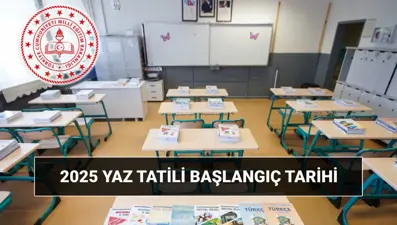 Yaz tatili ne zaman başlıyor, okullar hangi gün kapanacak? 2025 karne günü tarihi
