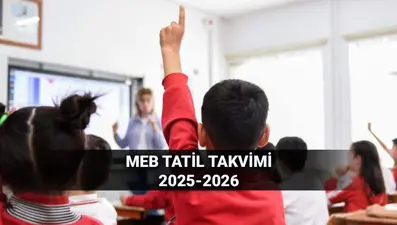 İlk ara tatil ne zaman? 2025-2026 MEB ilkokul, ortaokul ve lise tatil tarihleri