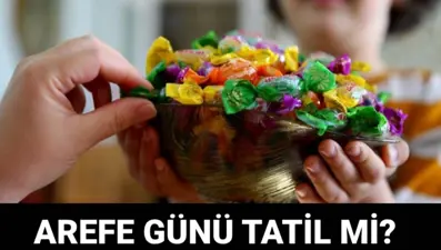 Bu yıl hafta sonuna denk geliyor: Arefe ne zaman? Arefe günü okullar tatil mi?
