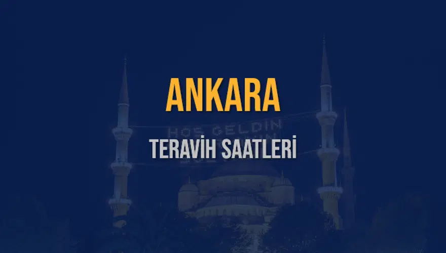 ANKARA TERAVİH SAATLERİ 5