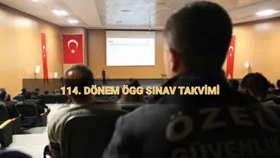 EGM tarih verdi: 114.Dönem ÖGG sınav sonuçları ne zaman açıklanacak?