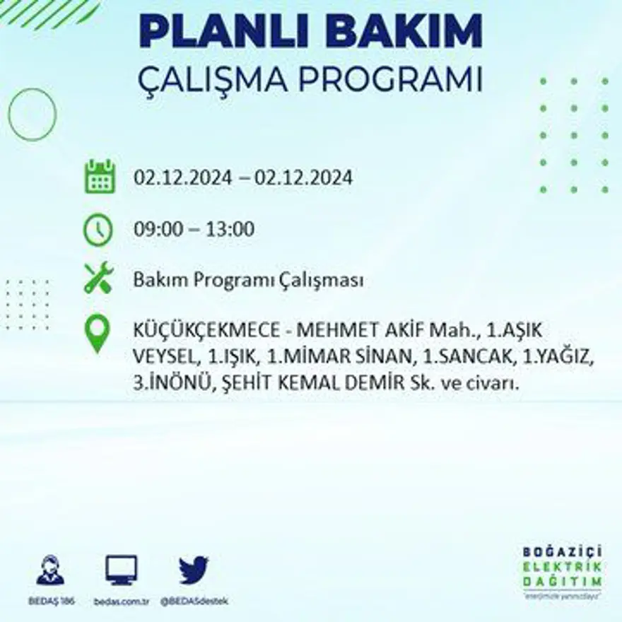 İstanbul'un 20 ilçesinde elektrik kesintisi: Elektrikler ne zaman gelecek? BEDAŞ 2 Aralık kesinti programını paylaştı 26 İstanbul'un 20 ilçesinde elektrik kesintisi: Elektrikler ne zaman gelecek? BEDAŞ 2 Aralık kesinti programını paylaştı 26