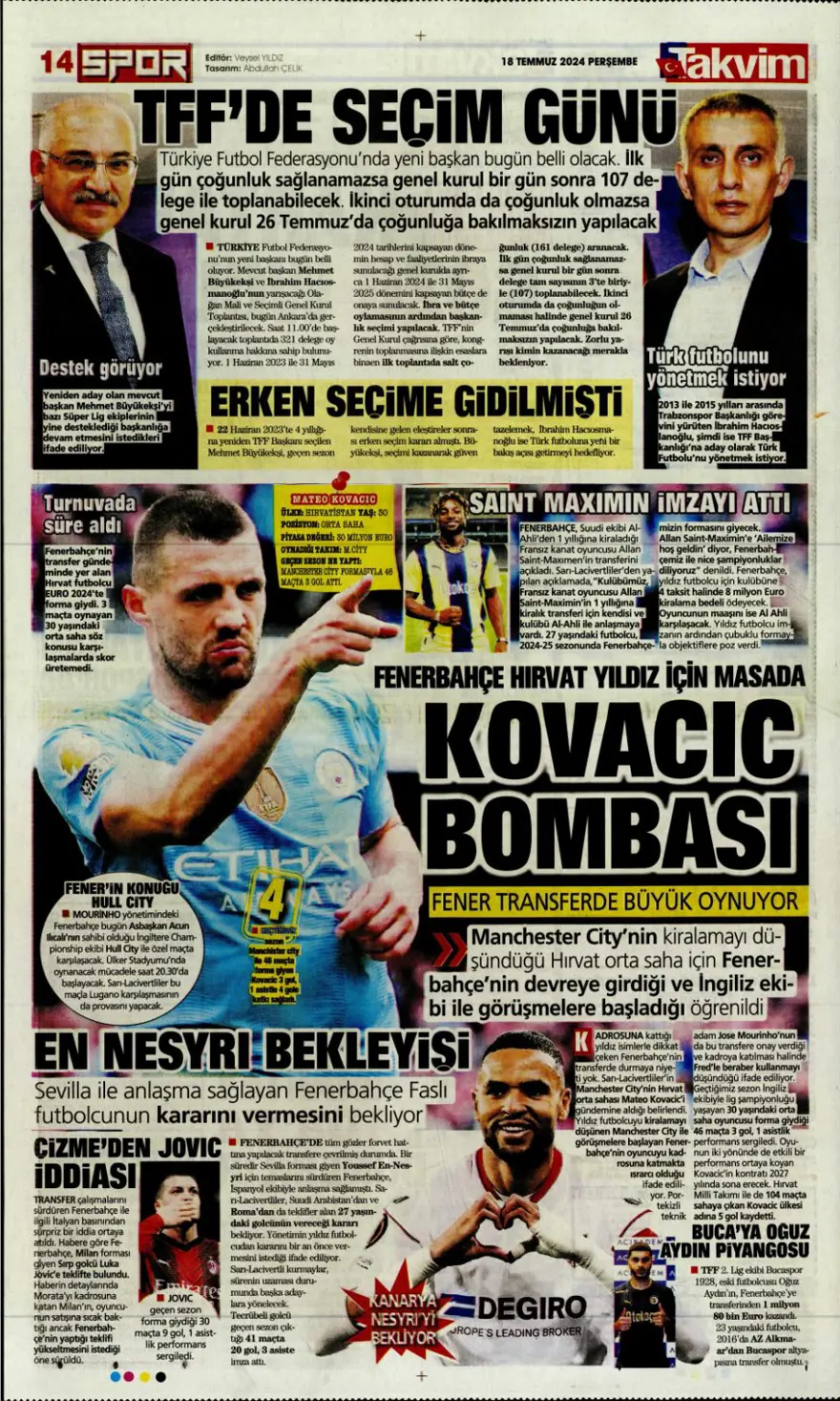 "Wendel'de yoğun mesai" (18 Temmuz 2024 spor manşetleri) 12