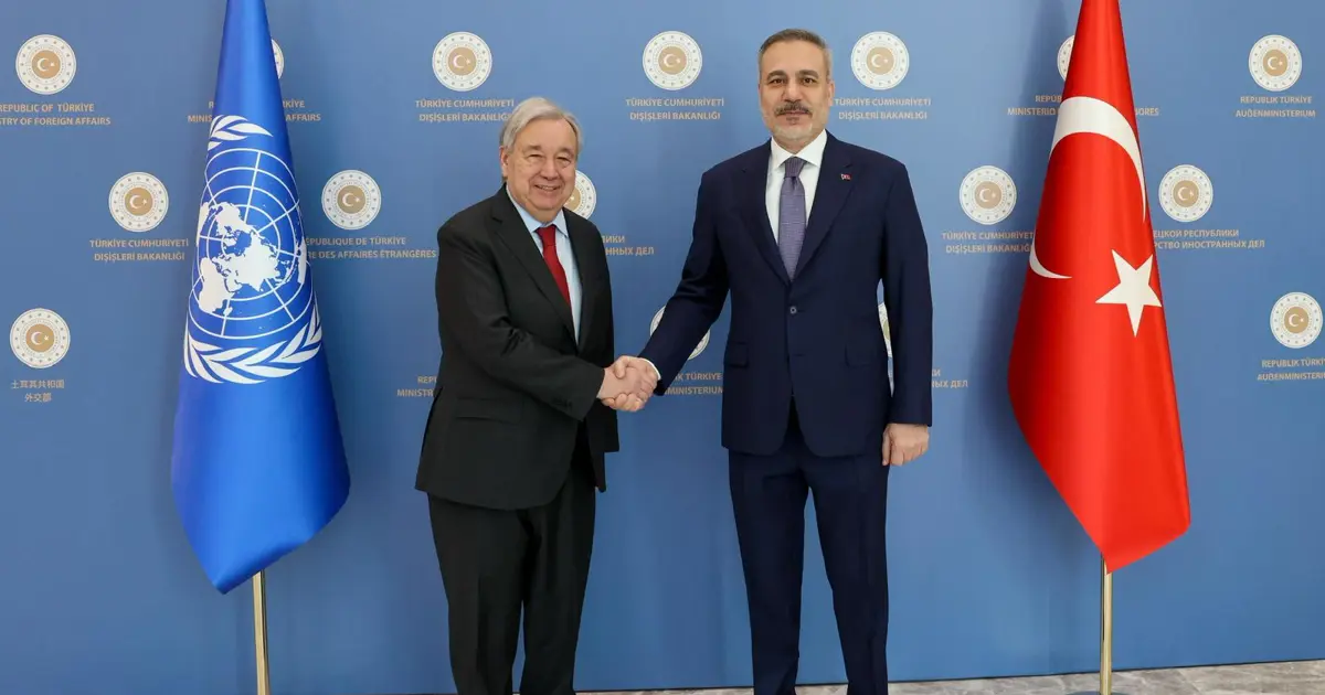 Dışişleri Bakanı Hakan Fidan, BM Genel Sekreteri Guterres ile görüştü