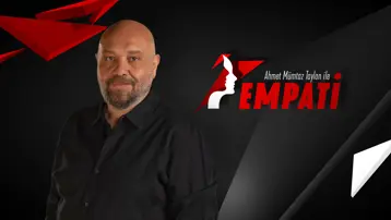 AHMET MÜMTAZ TAYLAN İLE EMPATİ