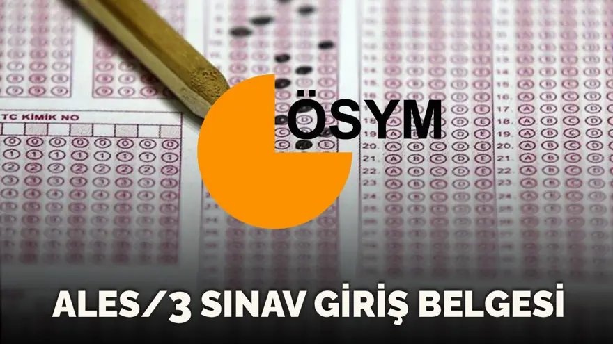 AÇIKLANDI: ALES/3 sınav giriş belgesi sorgulama ekranı 2025: ALES sınavı ne zaman? AÇIKLANDI: ALES/3 sınav giriş belgesi sorgulama ekranı 2025: ALES sınavı ne zaman?