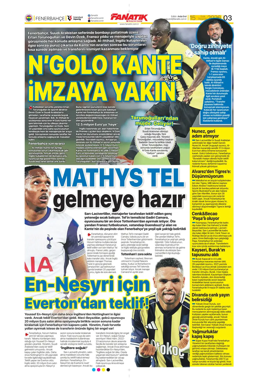 "Orta sahaya nokta atışı" (15 Ocak 2026 spor manşetleri) 17 "Orta sahaya nokta atışı" (15 Ocak 2026 spor manşetleri) 17