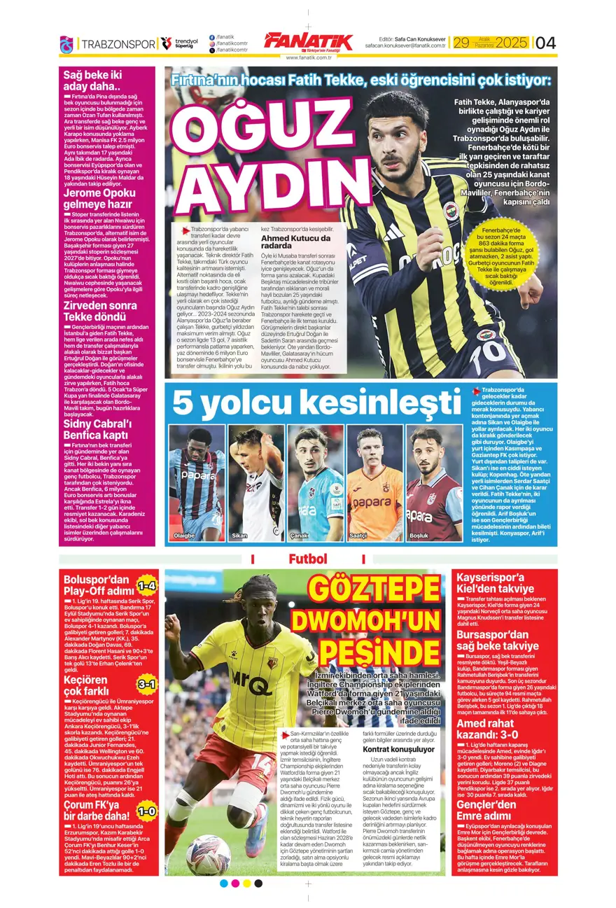 "Messi'yi solladı" (29Aralık 2025 spor manşetleri)
 14