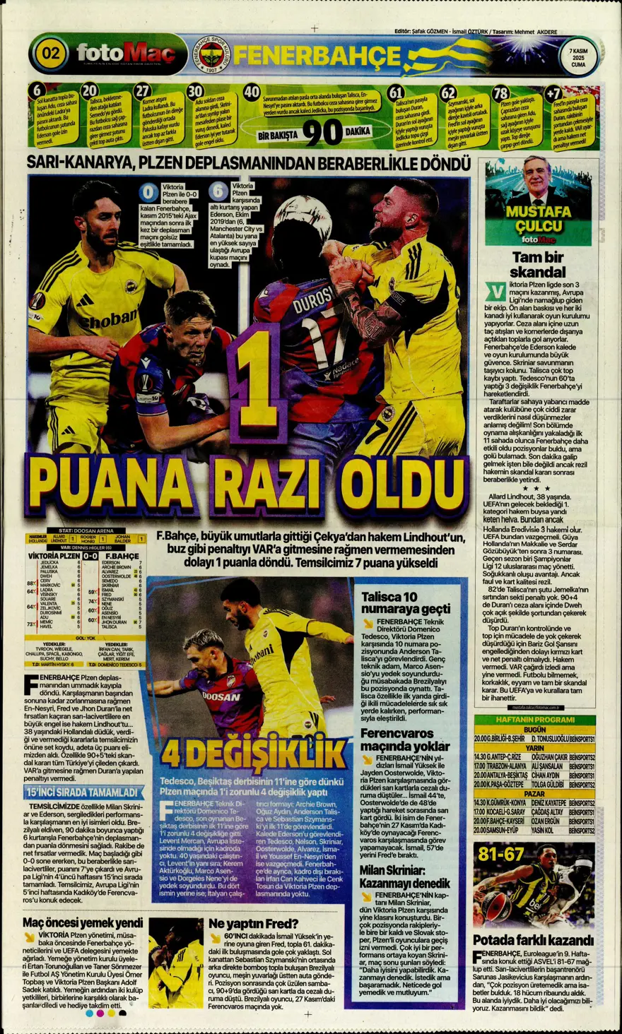 "Hakem 2 puanı çaldı" (7 Kasım 2025 spor manşetleri) 8 "Hakem 2 puanı çaldı" (7 Kasım 2025 spor manşetleri) 8