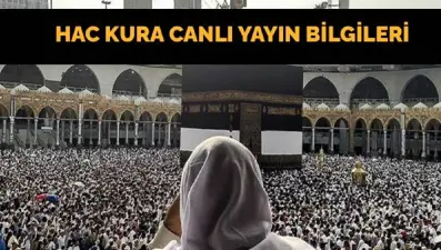 Hac kura çekilişi canlı yayın bilgileri paylaşıldı (Hac kurasının yayınlanacağı Diyanet TV frekans bilgileri)