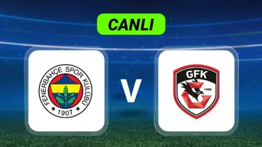  Fenerbahçe-Gaziantep FK maçı