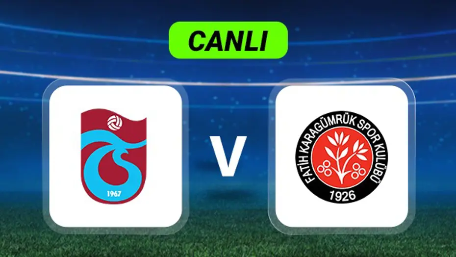 Canlı Anlatım: Trabzonspor-Karagümrük maçı