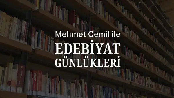EDEBİYAT GÜNLÜKLERİ