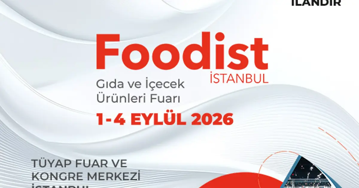 Gıda ihracatının küresel buluşma noktası. Foodist İstanbul için geri sayım