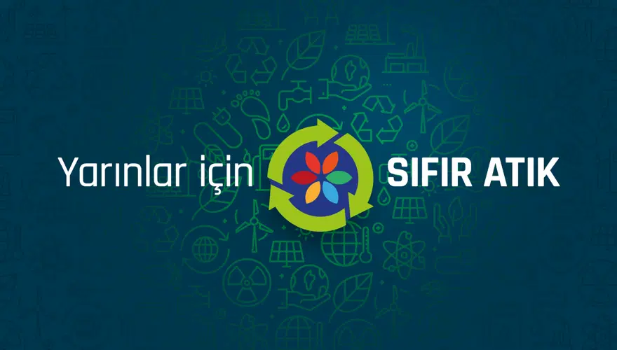 YARINLAR İÇİN SIFIR ATIK