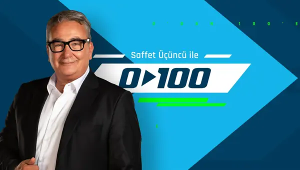 SAFFET ÜÇÜNCÜ İLE 0-> 100