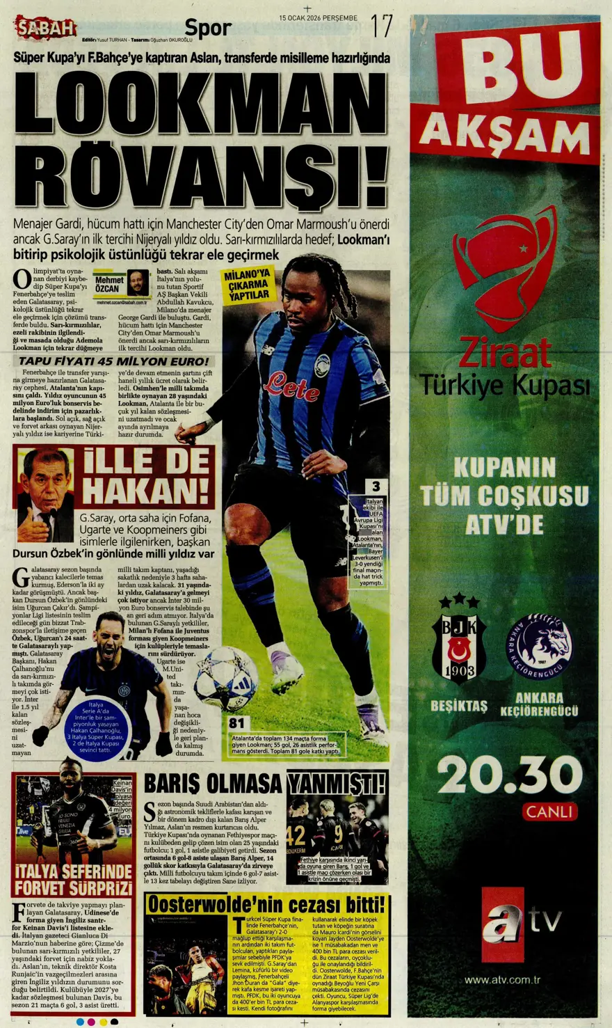 "Orta sahaya nokta atışı" (15 Ocak 2026 spor manşetleri) 15 "Orta sahaya nokta atışı" (15 Ocak 2026 spor manşetleri) 15