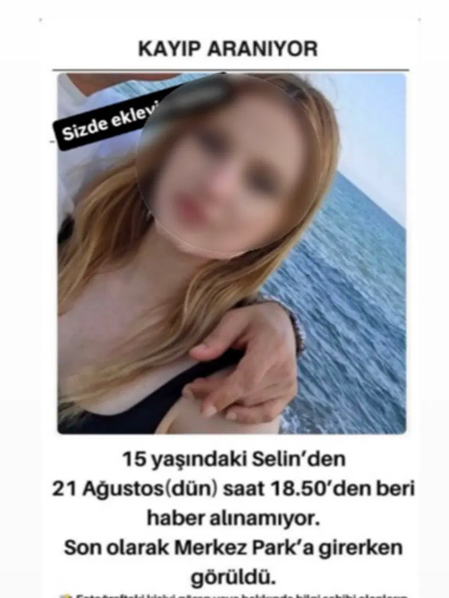 Adana'da kaybolmuştu. 5 gündür aranan 15 yaşındaki Selin'den haber var 1