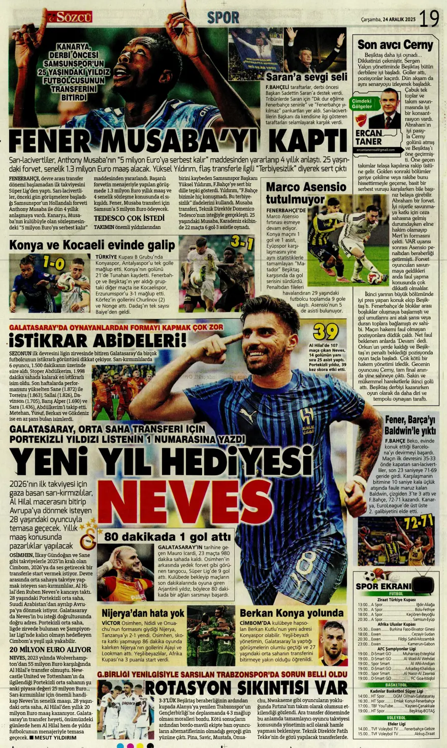 "Kadıköy'de Cerny pençesi" (24 Aralık spor manşetleri) 25 "Kadıköy'de Cerny pençesi" (24 Aralık spor manşetleri) 25
