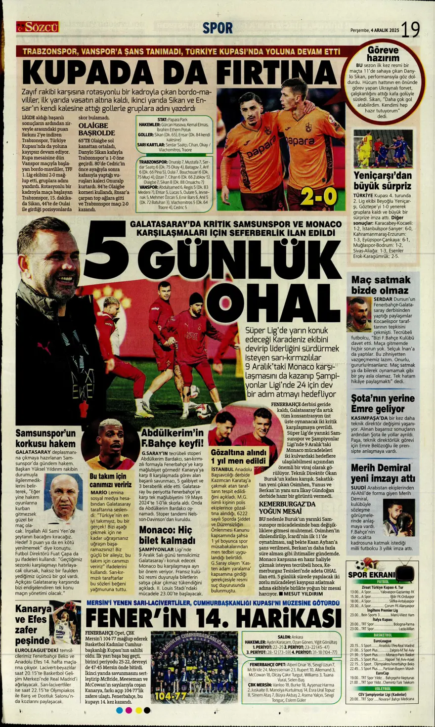 "Kupada da fırtına gibi" (4 Aralık 2025 spor manşetleri) 4