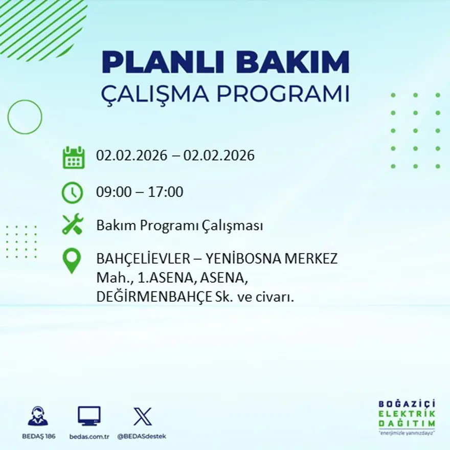 Gece başlayacak sabaha kadar sürecek! İstanbul'un 21 ilçesinde 9 saatlik elektrik kesintisi (2 Şubat BEDAŞ elektrik kesintisi) 38 Gece başlayacak sabaha kadar sürecek! İstanbul'un 21 ilçesinde 9 saatlik elektrik kesintisi (2 Şubat BEDAŞ elektrik kesintisi) 38