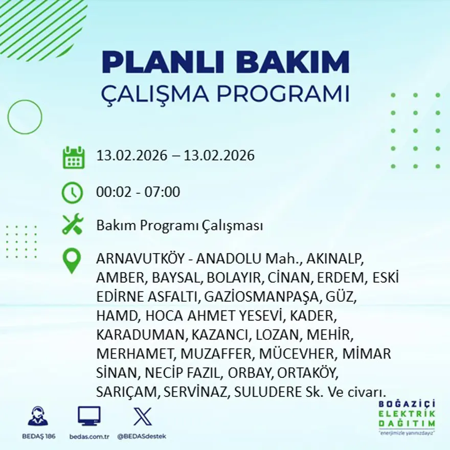 Gece 7 saat boyunca elektrik olmayacak! İstanbul'un 23 ilçesinde elektrik kesintisi (13 Şubat BEDAŞ elektrik kesintisi) 15 Gece 7 saat boyunca elektrik olmayacak! İstanbul'un 23 ilçesinde elektrik kesintisi (13 Şubat BEDAŞ elektrik kesintisi) 15