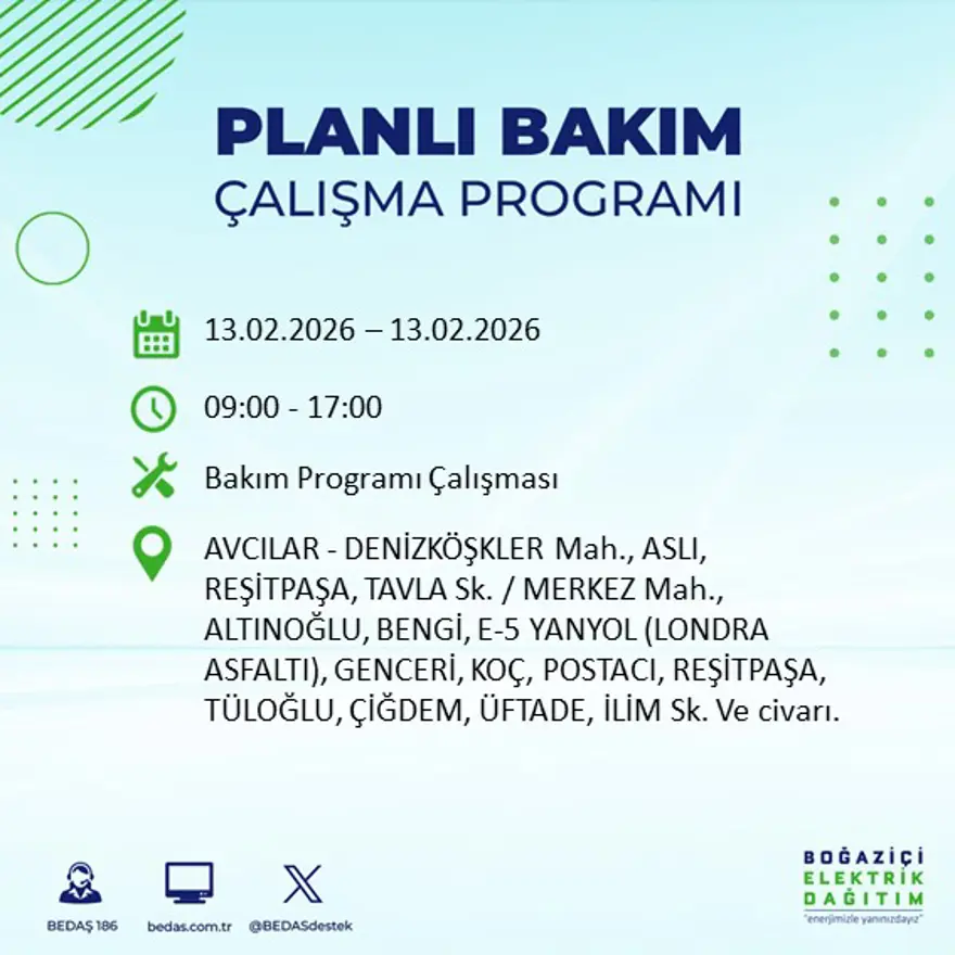 Gece 7 saat boyunca elektrik olmayacak! İstanbul'un 23 ilçesinde elektrik kesintisi (13 Şubat BEDAŞ elektrik kesintisi) 45 Gece 7 saat boyunca elektrik olmayacak! İstanbul'un 23 ilçesinde elektrik kesintisi (13 Şubat BEDAŞ elektrik kesintisi) 45