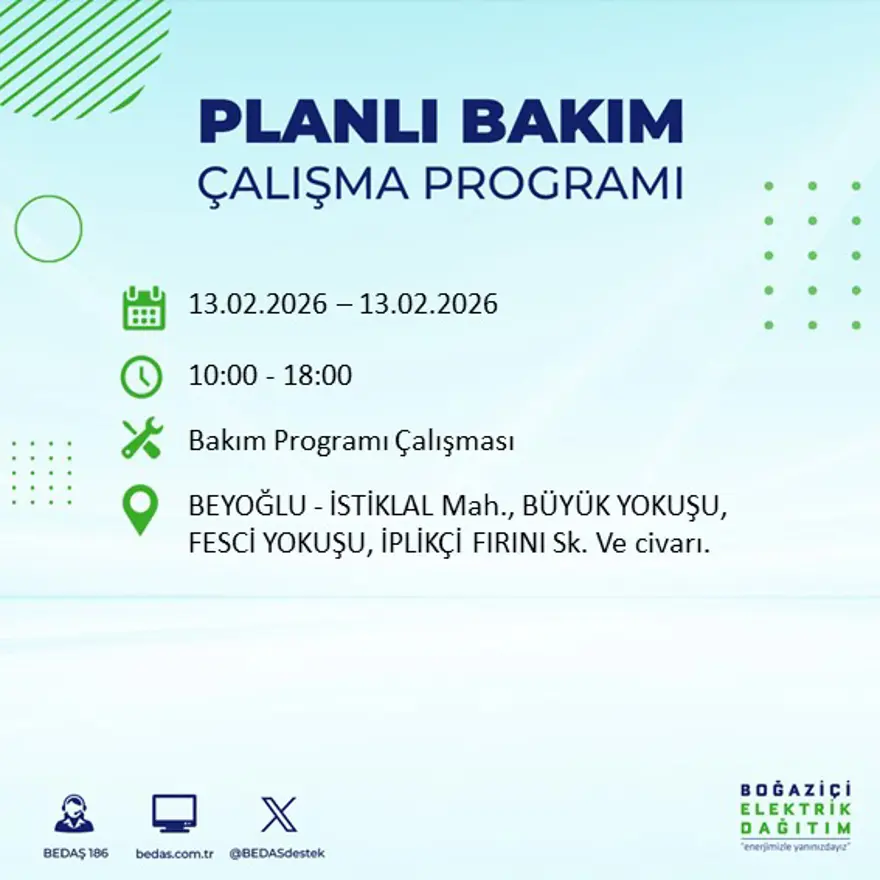 Gece 7 saat boyunca elektrik olmayacak! İstanbul'un 23 ilçesinde elektrik kesintisi (13 Şubat BEDAŞ elektrik kesintisi) 65 Gece 7 saat boyunca elektrik olmayacak! İstanbul'un 23 ilçesinde elektrik kesintisi (13 Şubat BEDAŞ elektrik kesintisi) 65