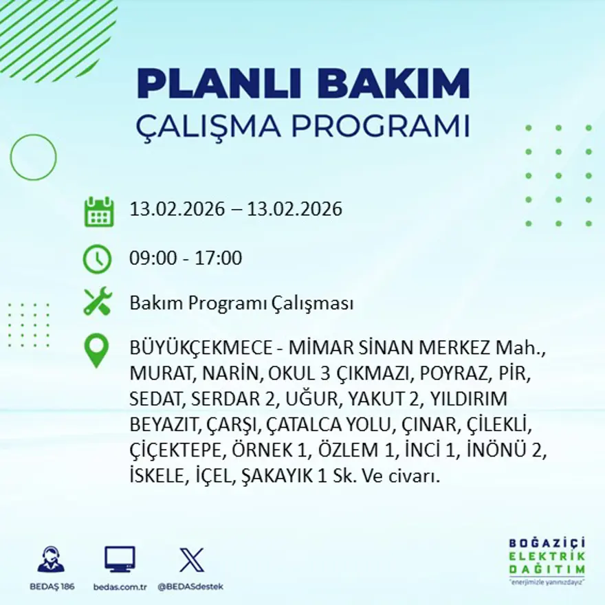 Gece 7 saat boyunca elektrik olmayacak! İstanbul'un 23 ilçesinde elektrik kesintisi (13 Şubat BEDAŞ elektrik kesintisi) 30 Gece 7 saat boyunca elektrik olmayacak! İstanbul'un 23 ilçesinde elektrik kesintisi (13 Şubat BEDAŞ elektrik kesintisi) 30