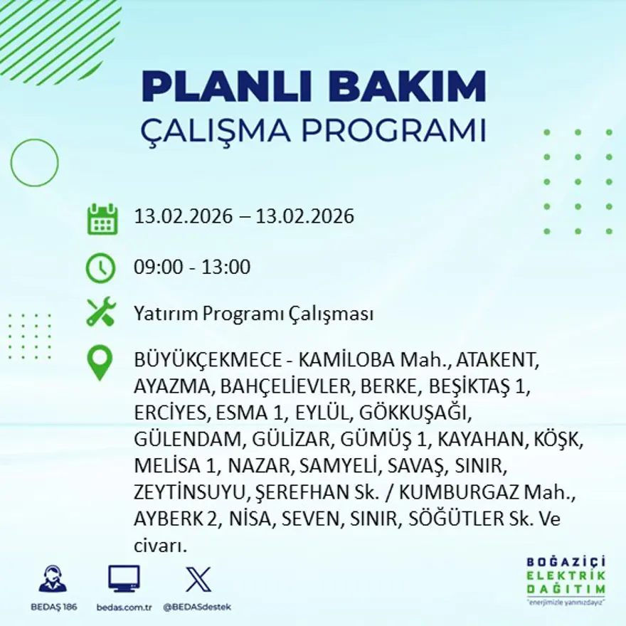 Gece 7 saat boyunca elektrik olmayacak! İstanbul'un 23 ilçesinde elektrik kesintisi (13 Şubat BEDAŞ elektrik kesintisi) 18 Gece 7 saat boyunca elektrik olmayacak! İstanbul'un 23 ilçesinde elektrik kesintisi (13 Şubat BEDAŞ elektrik kesintisi) 18