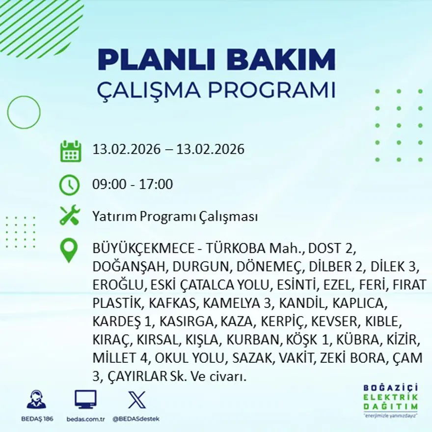 Gece 7 saat boyunca elektrik olmayacak! İstanbul'un 23 ilçesinde elektrik kesintisi (13 Şubat BEDAŞ elektrik kesintisi) 8 Gece 7 saat boyunca elektrik olmayacak! İstanbul'un 23 ilçesinde elektrik kesintisi (13 Şubat BEDAŞ elektrik kesintisi) 8
