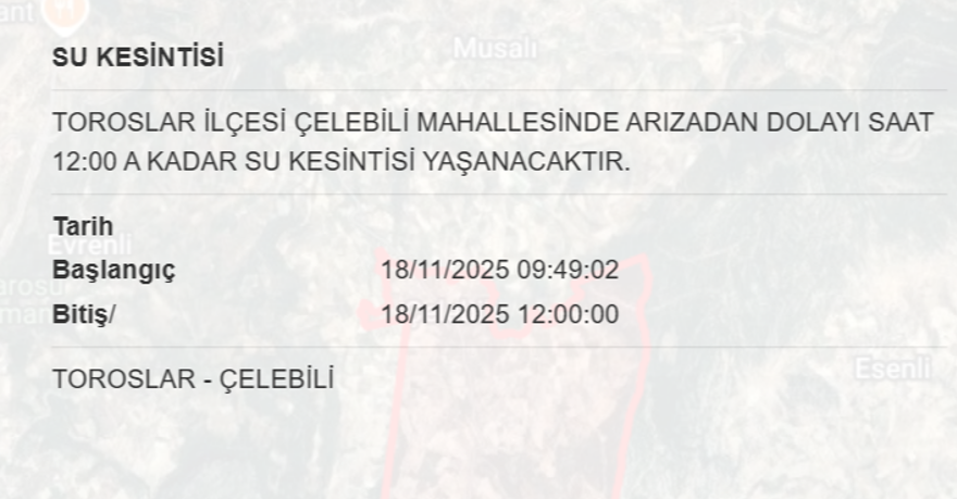 Mersin'in birçok ilçesinde su kesintisi yaşanacak (18 Kasım MESKİ su kesintisi programı) 11