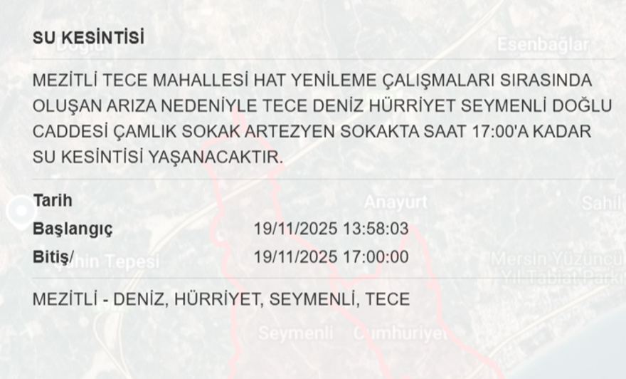 Mersin'in 9 ilçesinde su kesintisi yaşanacak (19 Kasım MESKİ su kesintisi programı) 4