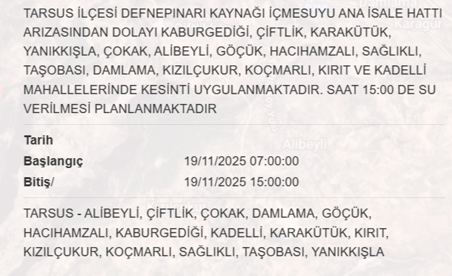 Mersin'in 9 ilçesinde su kesintisi yaşanacak (19 Kasım MESKİ su kesintisi programı) 3