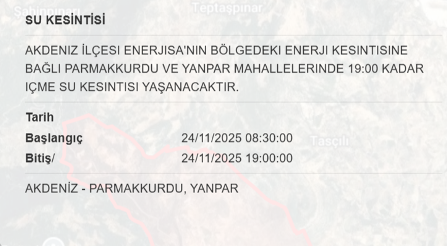 Mersin'in birçok ilçesinde su kesintisi yaşanacak: 10 saat su kesintisi (24 Kasım MESKİ su kesintisi programı) 5