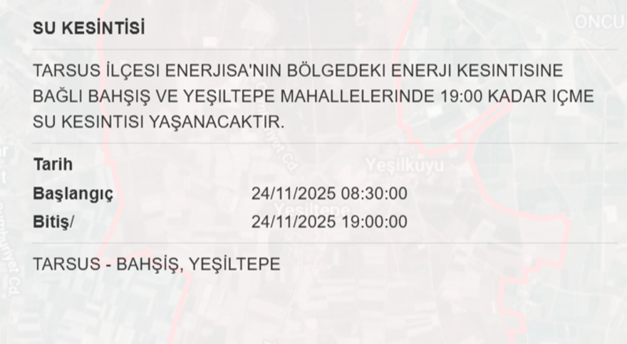 Mersin'in birçok ilçesinde su kesintisi yaşanacak: 10 saat su kesintisi (24 Kasım MESKİ su kesintisi programı) 9