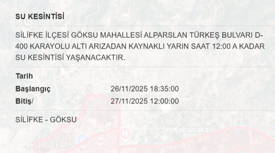 Gece saatlerine kadar sürecek: Mersin'in bazı ilçelerinde 16 saat su kesintisi yaşanacak (27 Kasım MESKİ su kesintisi programı) 5 Gece saatlerine kadar sürecek: Mersin'in bazı ilçelerinde 16 saat su kesintisi yaşanacak (27 Kasım MESKİ su kesintisi programı) 5