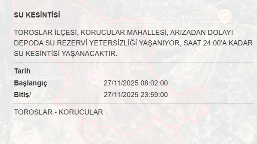 Gece saatlerine kadar sürecek: Mersin'in bazı ilçelerinde 16 saat su kesintisi yaşanacak (27 Kasım MESKİ su kesintisi programı) 4 Gece saatlerine kadar sürecek: Mersin'in bazı ilçelerinde 16 saat su kesintisi yaşanacak (27 Kasım MESKİ su kesintisi programı) 4