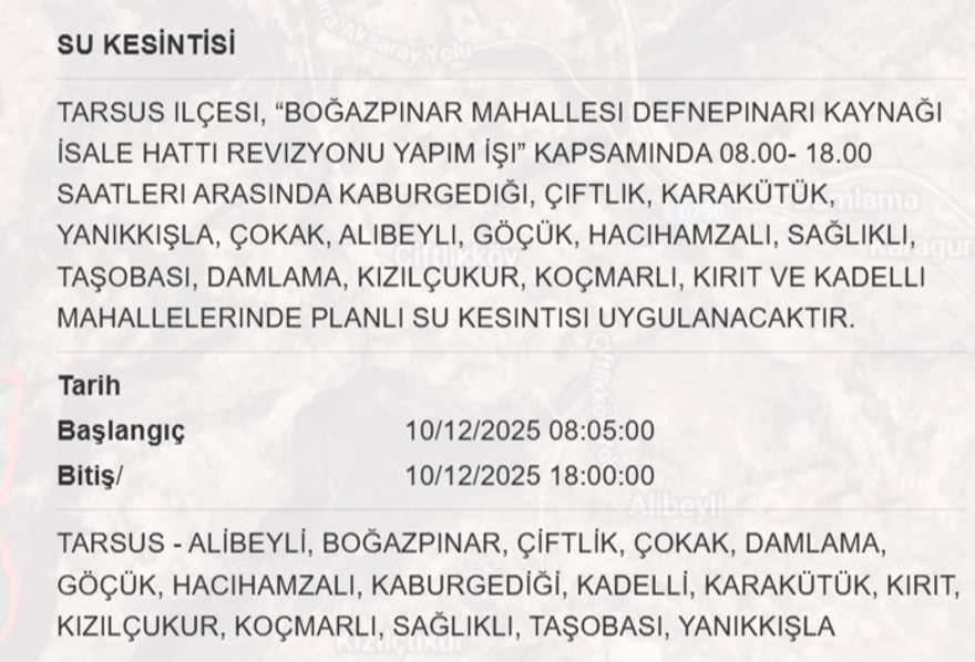 Mersin'de 13 saat su kesintisi yaşanacak, o ilçede oturanlar dikkat (10 Aralık MESKİ su kesintisi) 1 Mersin'de 13 saat su kesintisi yaşanacak, o ilçede oturanlar dikkat (10 Aralık MESKİ su kesintisi) 1